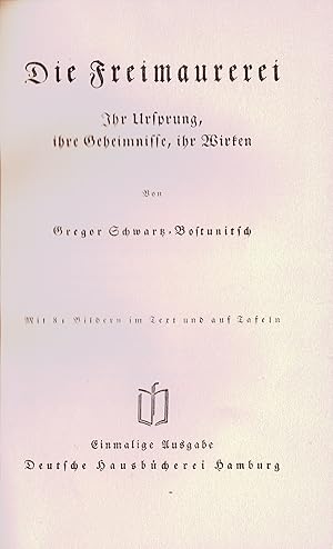 Imagen del vendedor de Die Freimaurerei. Ihr Ursprung, ihre Geheimnisse, ihr Wirken. (ca. 1938) a la venta por Libro-Colonia (Preise inkl. MwSt.)