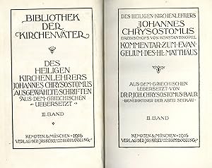 Des heiligen Kirchenlehrers Johannes Chrysostomus ausgewählte Schriften - nur Band III - Kommenta...