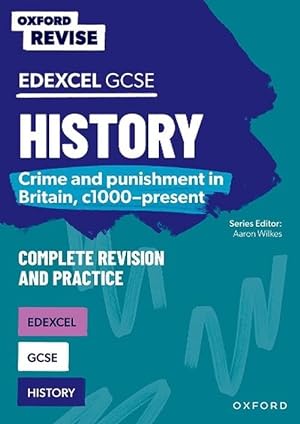 Image du vendeur pour Oxford Revise: GCSE Edexcel History: Crime and punishment in Britain, c1000-present (Paperback) mis en vente par Grand Eagle Retail