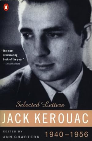 Imagen del vendedor de Jack Kerouac : Selected Letters : 1940-1956 a la venta por GreatBookPrices
