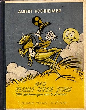 Der kleine Herr Terri. Mit Zeichnungen von Cl. Fischer (Originalausgabe 1949)