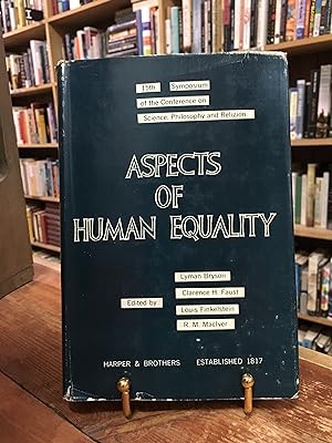 Seller image for Aspects of Human Equality: Fifteenth Symposium of the Conference on Science, Philosophy and Religion for sale by Encore Books