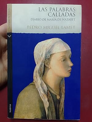 Las palabras calladas. Diario de María de Nazaret