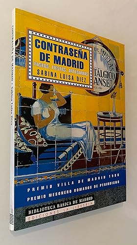 Image du vendeur pour Contrasea de Madrid: Paseos, Fiestas, Artesanas mis en vente par Nk Libros