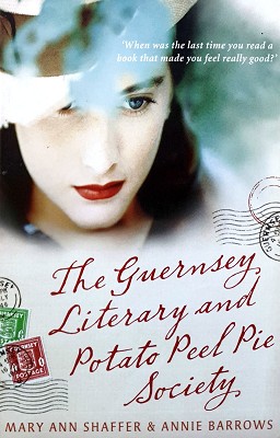 Seller image for The Guernsey Literary And Potato Peel Pie Society for sale by Marlowes Books and Music