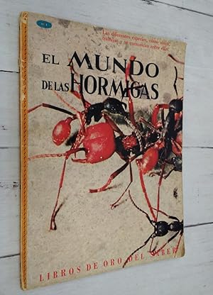 Seller image for El mundo de las hormigas. Las diferentes especies, cmo viven, trabajan y se comunican entre ellas for sale by Librera Dilogo