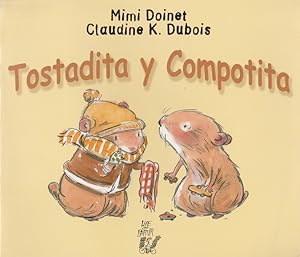 Tostadita y Compotida