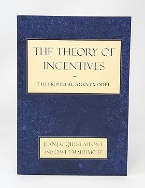 The Theory of Incentives: The Principal-Agent Model