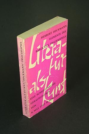 Bild des Verk�ufers f�r Elemente des barocken Trauerspiels: am Beispiel des "Papinian" von Andreas Gryphius. zum Verkauf von Steven Wolfe Books