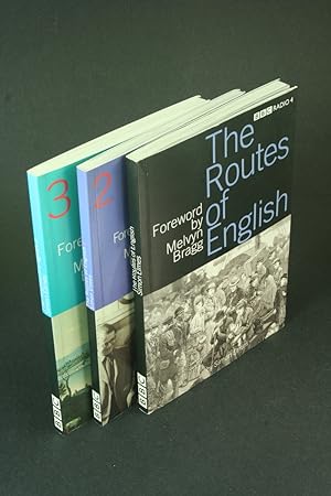 Bild des Verkufers fr The routes of English: BBC Radio - Volumes 1, 2, 3 (lacking 4). Foreword by Melvyn Bragg zum Verkauf von Steven Wolfe Books