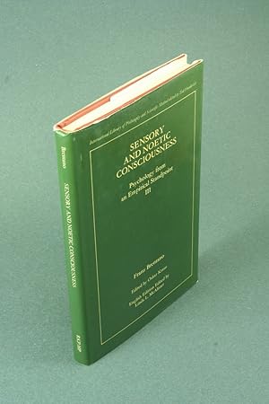 Bild des Verkufers fr Sensory and noetic consciousness: psychology from an empirical standpoint III. Edited by Oskar Kraus ; English ed. edited by Linda L. McAlister ; translated by Margarete Schttle and Linda L. McAlister zum Verkauf von Steven Wolfe Books