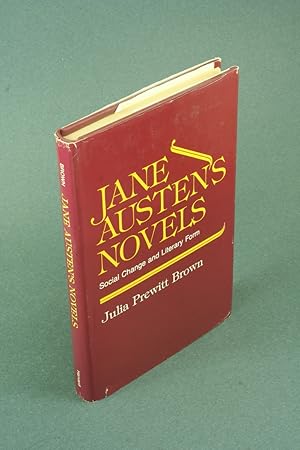 Image du vendeur pour Jane Austen's novels: social change and literary form. mis en vente par Steven Wolfe Books