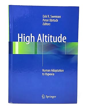 Seller image for High Altitude: Human Adaptation to Hypoxia for sale by Underground Books, ABAA