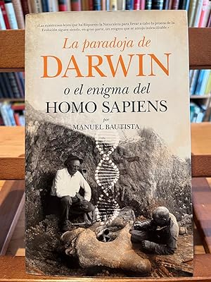 Imagen del vendedor de LA PARADOJA DE DARWIN-O el enigma del homo sapiens a la venta por Antigua Librería Canuda