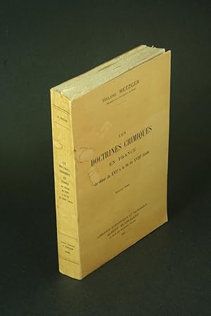 Seller image for Les doctrines chimiques en France du dbut du XVIIe  la fin du XVIIIe sicle. for sale by Steven Wolfe Books