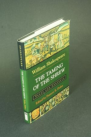 Imagen del vendedor de The taming of the shrew: texts and contexts. Edited by Frances E. Dolan a la venta por Steven Wolfe Books