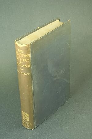 Bild des Verkufers fr The constitutional history of England: a course of lectures delivered. Preface by H. A. L. Fisher zum Verkauf von Steven Wolfe Books