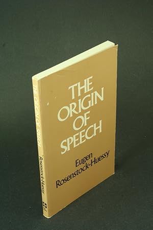 Bild des Verkufers fr The origin of speech. Introduction by Harold M. Stahmer zum Verkauf von Steven Wolfe Books