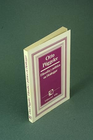 Imagen del vendedor de Filosofa y politica en Heidegger - COPY WITH MARKINGS. Traduccin Juan de la Colina a la venta por Steven Wolfe Books