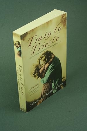 Seller image for Train to Trieste. for sale by Steven Wolfe Books