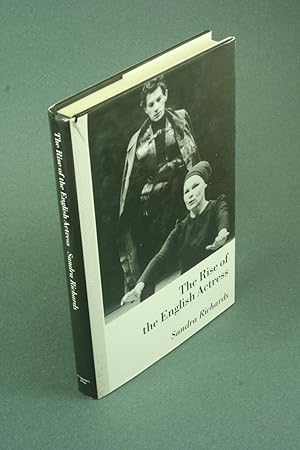 Imagen del vendedor de The rise of the English actress. a la venta por Steven Wolfe Books
