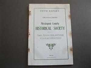 FIFTH REPORT OF THE TRANSACTIONS OF THE MISSISQUOI COUNTY HISTORICAL SOCIETY Consisting of Papers...