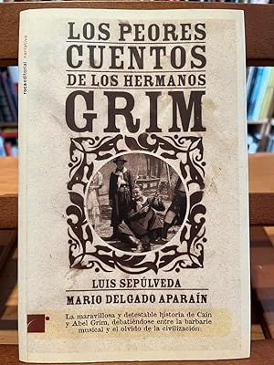 Imagen del vendedor de LOS PEORES CUENTOS DE LOS HERMANOS GRIM a la venta por Antigua Librera Canuda