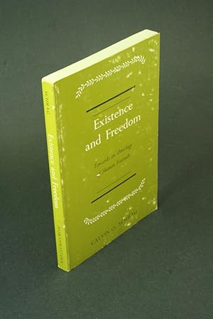 Seller image for Existence and freedom: towards an ontology of human finitude. for sale by Steven Wolfe Books