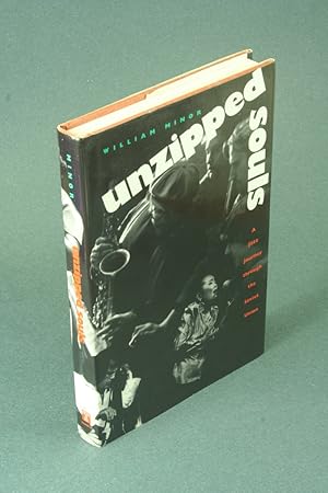 Bild des Verkufers fr Unzipped souls: a jazz journey through the Soviet Union. zum Verkauf von Steven Wolfe Books