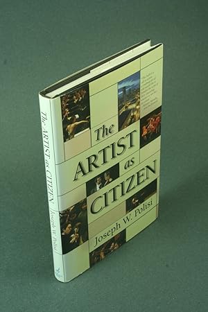 Bild des Verkufers fr The artist as citizen. zum Verkauf von Steven Wolfe Books