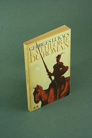 Imagen del vendedor de La Thorie du Roman. Traduit de l'allemand par Jean Clairevoye a la venta por Steven Wolfe Books