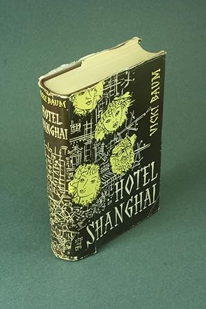 Seller image for Hotel Shanghai - TEXT IN GERMAN. for sale by Steven Wolfe Books