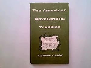 Immagine del venditore per THE AMERICAN NOVEL AND ITS TRADITION. venduto da Goldstone Rare Books