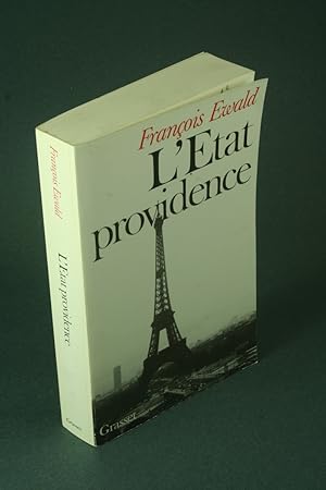 Image du vendeur pour L'Etat providence. mis en vente par Steven Wolfe Books