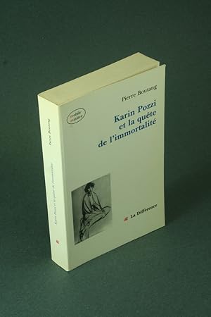 Image du vendeur pour Karin Pozzi et la qute de l'immortalit. mis en vente par Steven Wolfe Books