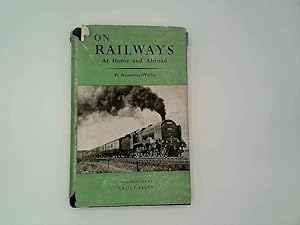 Image du vendeur pour On railways at home and abroad mis en vente par Goldstone Rare Books