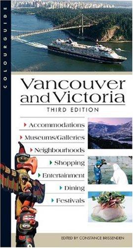 Bild des Verkufers fr Vancouver and Victoria (Colourguide) zum Verkauf von WeBuyBooks