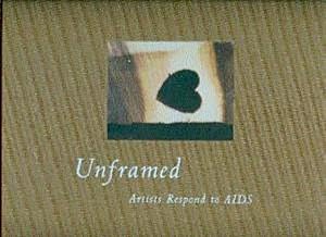 Unframed: Artists Respond to AIDS: By Community Research Initiative on AIDS