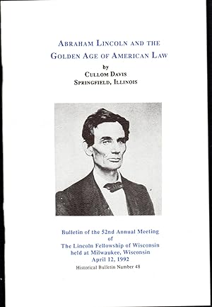 Seller image for Abraham Lincoln and the golden age of American law (Historical bulletin / Lincoln Fellowship of Wisconsin) for sale by Mom's Resale and Books