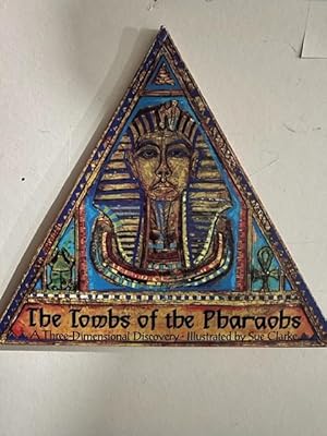 Seller image for The Tombs of the Pharaohs: A three-dimensional Discovery for sale by Liberty Book Store ABAA FABA IOBA