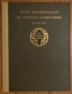 Imagen del vendedor de 50 Fifty Mastersongs By Twenty Composer For High Voice - The Musicians Library a la venta por RG Vintage Books