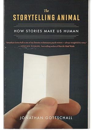 Immagine del venditore per The Storytelling Animal: How Stories Make Us Human venduto da EdmondDantes Bookseller