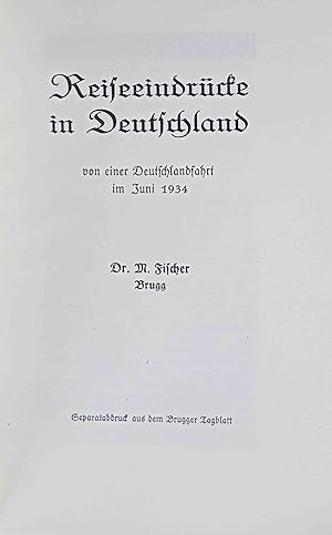 Reiseeindrücke in Deutschland von einer Deutschlandfahrt im Juni 1934.