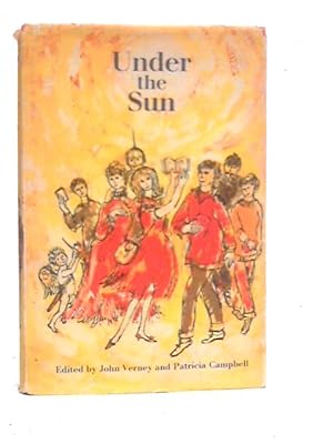 Seller image for Under The Sun. Stories Poems Articles for sale by World of Rare Books