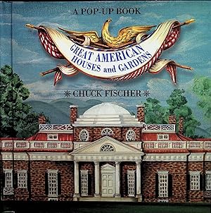 Bild des Verkufers fr Great American Houses and Gardens Pop-Up zum Verkauf von Liberty Book Store ABAA FABA IOBA