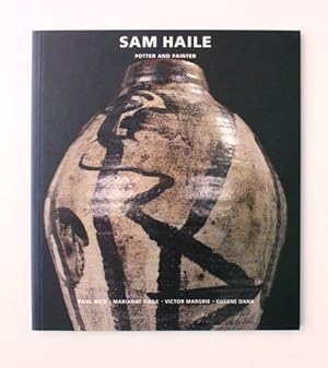 Sam Haile. Potter and Painter 1909-1948