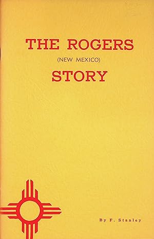 Seller image for The Rogers, New Mexico story, for sale by Epilonian Books