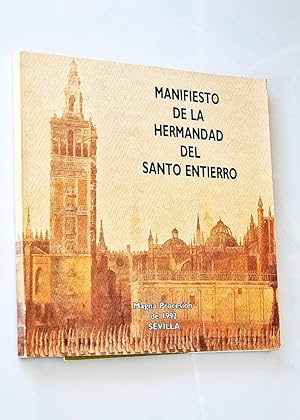 MANIFIESTO DE LA HERMANDAD DEL SANTO ENTIERRO. MAGNA PROCESIÓN DE 1992, SEVILLA.