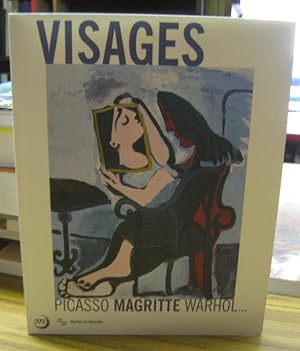Seller image for Visages. - Picasso, Magritte, Warhol. - a l' occasion de l' exposition 2014, centre de la vieille charite, Marseille. for sale by Antiquariat Carl Wegner
