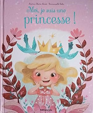 Bild des Verk�ufers f�r Moi, Je suis une Princesse !. Grand Album Int�ractif - D�s 3 ans zum Verkauf von Logo Books Buch-Antiquariat